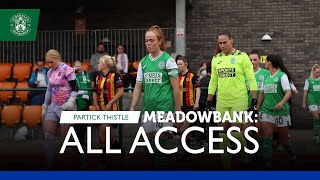 Hibs Women 0 Partick Thistle 2  Meadowbank ALL ACCESS [upl. by Buatti]