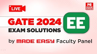 GATE 2024 EE  LIVE Exam Solutions  Electrical Engineering  By MADE EASY Faculty Panel [upl. by Tommy]