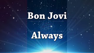 Karaoke  Lyrics  Bon Jovi  Always [upl. by Archle]