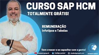 CURSO SAP HCM GRÁTIS  12 REMUNERAÇÃO  Infotipos e Tabelas [upl. by Ruff]