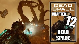 Dead Space Remake  Chapter 12  Dead Space  PS5 Gameplay Walkthrough 2023 [upl. by Fakieh132]