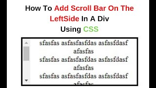 Add position Scroll Bar On The Left Side In A Div Element css style [upl. by Reina]