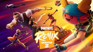 Fortnite Chapter 2 Remix Official Trailer [upl. by Shultz135]