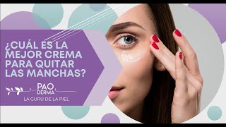 ¿Cuál es la mejor crema para las manchas [upl. by Candace]