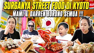 SURGANYA STREET FOOD DI KYOTO MAMI amp DARREN BORONG SEMUA [upl. by Harrie69]