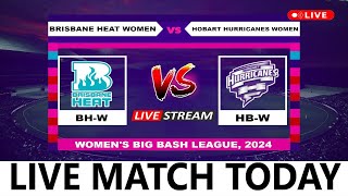 Brisbane Heat Women vs Hobart Hurricanes Women 10th T20  HBHW vs BHW Live Score amp Commentary WBBL [upl. by Ayortal]