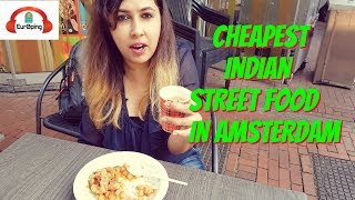 Cheapest Indian Street Food in Amsterdam Vada Pav Samosa Chaat Chai in €1 at Tahoor [upl. by Enaitsirhc]