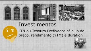 Investimentos LTN ou Tesouro Prefixado preço e características [upl. by Anehsat922]