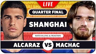 ALCARAZ vs MACHAC • ATP Shanghai 2024 QF • LIVE Tennis Watchalong Stream [upl. by Bridge]