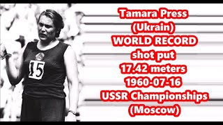 Tamara Press Ukrain WORLD RECORD shot put 1742 meters 19600716 USSR Championships Moscow [upl. by Sivatnod]