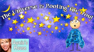 🌌 Kids Book Read Aloud THE UNIVERSE IS ROOTING FOR YOU by Dan Sadlowski and Allison Pierce [upl. by Nahtnaoj706]