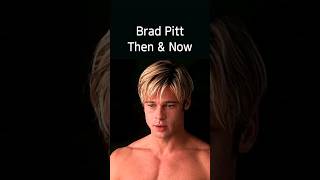 Brad Pitt  ThenampNow shorts tiktok celebrity [upl. by Adnohryt]