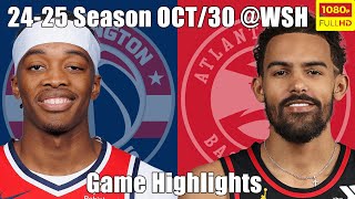 NBA Washington Wizards vs Atlanta Hawks vs  20241030  NBA 2025 Season [upl. by Gran]