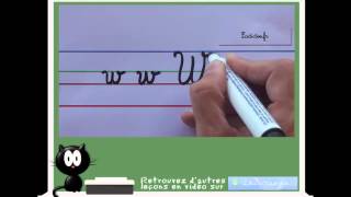 Alphabet cursif  comment écrire la lettre cursive W  vidéo en langue française [upl. by Gio702]