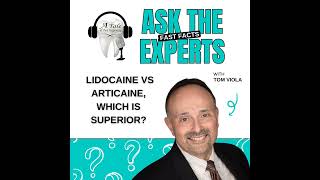 Lidocaine vs Articaine Which is Superior Ask The Expert with Tom Viola [upl. by Teresa255]