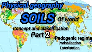 SOIL FORMING PROCESS PODSALISATIONLATERISATIONMARBUTTS SOIL CLASSIFICATION PART 2 LEC 11 OF GEO [upl. by Ahsieket]