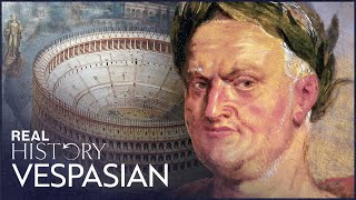 Vespasian How Romes Forgotten Emperor Saved The Empire  The Path To Power  Real History [upl. by Acinomad]