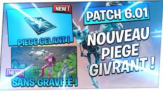 Patch 601  Nouveau Piège Gelant Mode AntiGravité en Terrain de jeu  Fortnite Battle Royale [upl. by Ycak211]