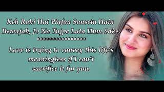 Tum Hi Aana Sad Version Lyrics Translation Jubin Nautiyal [upl. by Rehtaeh904]