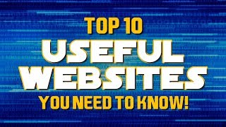 Top 10 MOST USEFUL WEBSITES You Need To Know [upl. by Power]