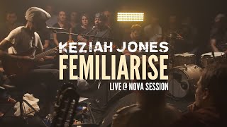 Keziah Jones  Femiliarise Live  Nova Session [upl. by Xilef571]