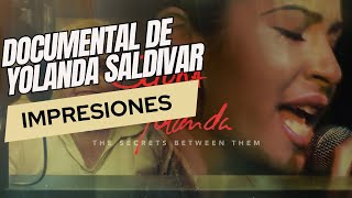 Documental Selena y Yolanda Saldivar los Secretos Entre Ellas Mis Impresiones [upl. by Icaj673]