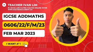 060622FM23  0606 IGCSE Additional Mathematics FebMar 2023 Paper 22 wwwnextgenacademyco [upl. by Mannes217]