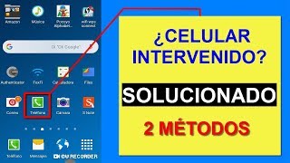 Cómo SABER si Mi Celular Está INTERVENIDO y Eliminar la Intervención│SOLUCIONADO 2019 [upl. by Fusuy243]