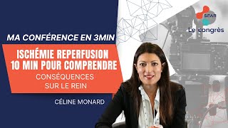 Ischémie reperfusion  10 min pour comprendre  Conséquences sur le rein  CMONARD  SFAR [upl. by Aisor390]