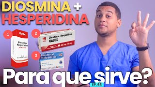 DIOSMINA HESPERIDINA PARA QUE SIRVE  3 COSAS  MEDICAMENTOS [upl. by Akcimehs938]