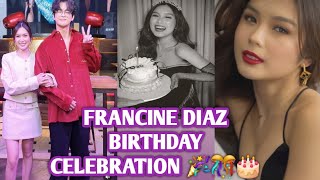 Francine Diaz special celebration at 20th birthday 🎉🎊🎂🥰 [upl. by Prudy]