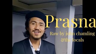 Prasna  John RaiJohnChamlingTV [upl. by Moon645]