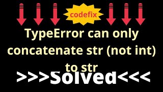 quotPython TypeError Concatenating Strings and Integers  How to Fix Itquot [upl. by Clemence]