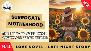 Surrogate Motherhood  Love Novel  Listening For A Good Nights Sleep [upl. by Atteynot669]