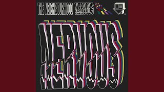 Nervous The Neighbourhood  spedup [upl. by Cirdla]