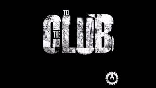 Droplex  To The Club Original Mix [upl. by Wallach]