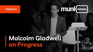 Malcolm Gladwell at the Munk Debate on Progress [upl. by Wahlstrom]