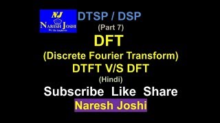 Part7 Discrete Fourier Transform DTFT Vs DFT DTSP DSP DFT SS [upl. by Abdel966]