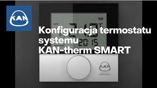 Jak ustawić termostat ogrzewania systemu KANtherm SMART [upl. by Peyton685]