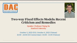 Data Analytics ColloquiumTwo way Fixed Effects Models Recent Criticism and Remedies Dr Yiqing Xu [upl. by Yks]