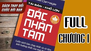 ĐẮC NHÂN TÂM  FULL Phần 1 NHỮNG THUẬT CĂN BẢN ĐỂ DẪN ĐẠO NGƯỜI  Sách Nói Kinh Doanh FULL 1 Tiếng [upl. by Nevad648]