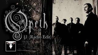 OPETH  §1 Radio Edit Official Lyric Video [upl. by Egnalos]