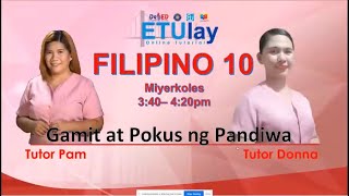 Gamit at Pokus ng Pandiwa  Filipino 10  Quarter 1 Week 2 [upl. by Arlo914]