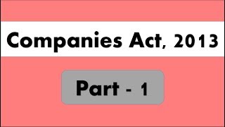 Lecture 30  Companies Act part  1 for SEBI Grade A [upl. by Tlevesoor]