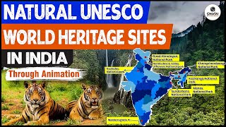 UNESCO Natural World Heritage Sites In India  SMART Revision through Animation  UPSC 202324 [upl. by Kalasky]