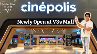 Cinepolis V3s East Centre New  Cinepolis V3s Mall  New Cinepolis V3s Mall  V3s Mall [upl. by Rodriguez]