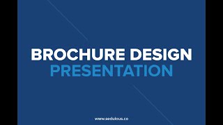 Sedulous Brochure Design Presentation  Creative amp Impactful Designs [upl. by Eedissac]