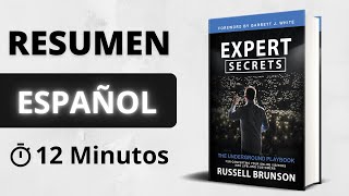 Expert Secrets En Español  Russell Brunson 📘 Resumen De Expert Secrets Libro [upl. by Agnesse]