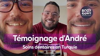 SOINS DENTAIRES EN TURQUIE  🦷 Témoignage d’André 20 couronnes Emax et 1 gummy smile  BODYEXPERT [upl. by Peppy627]