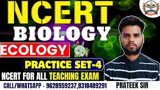 NCERT Biology Classes 2024  Ecology Practice Set for Exams  Complete NCERT Biology Preparation [upl. by Earlie137]